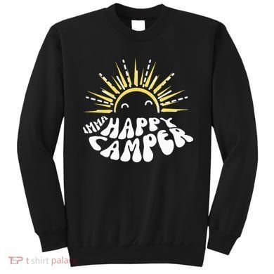 Imma Happy Camper Smiling Sun  Sweatshirt