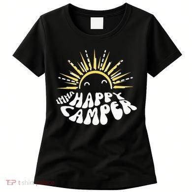 Imma Happy Camper Smiling Sun  Women's T-Shirt