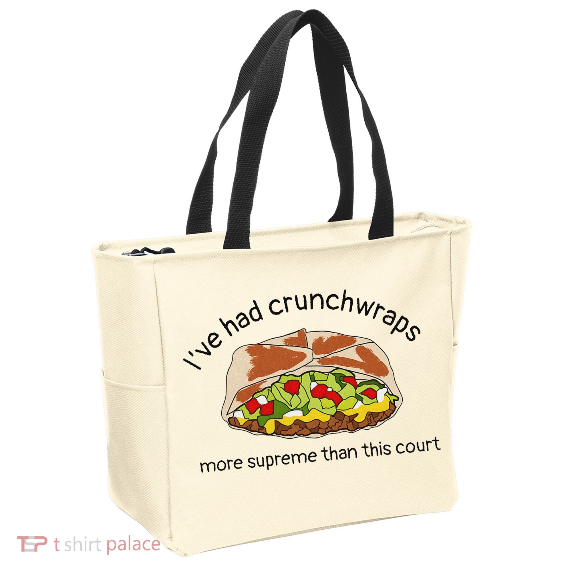 I’Ve Had Crunchwraps More Supreme Than This Court Tote Bag