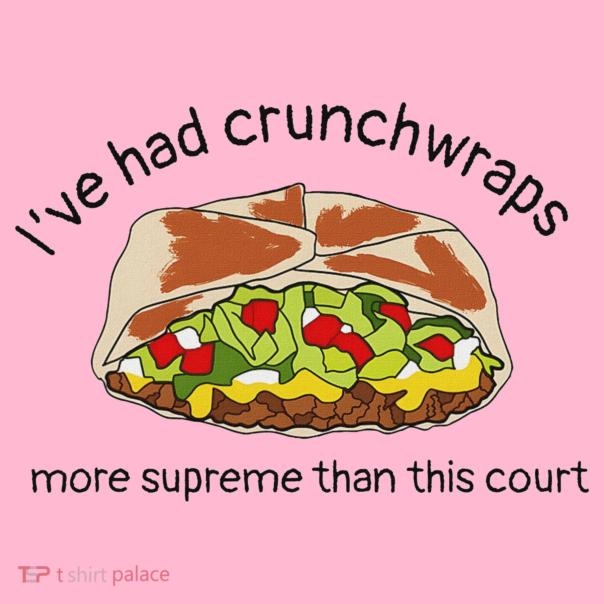 I’Ve Had Crunchwraps More Supreme Than This Court Coaster