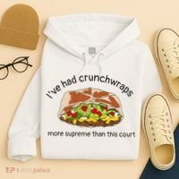 I’Ve Had Crunchwraps More Supreme Than This Court Hoodie thumb 4