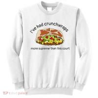 I’Ve Had Crunchwraps More Supreme Than This Court Sweatshirt thumb 0