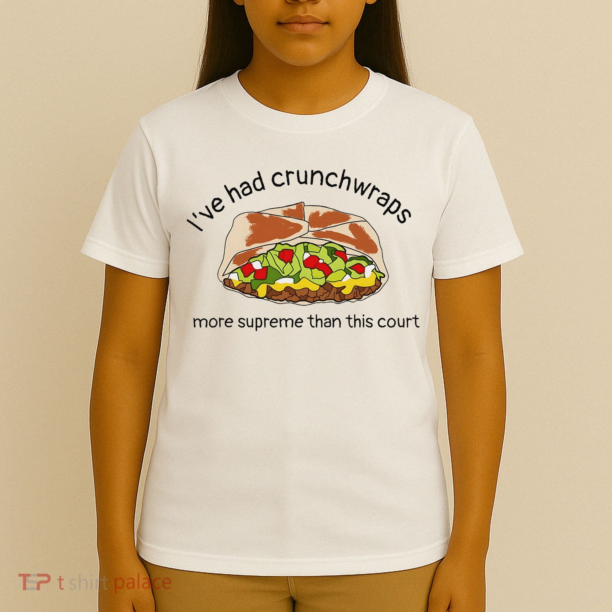 I’Ve Had Crunchwraps More Supreme Than This Court T-Shirt