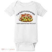 I’Ve Had Crunchwraps More Supreme Than This Court Baby Bodysuit thumb 0