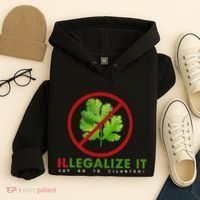 I Hate Cilantro Illegalize It Say No To Cilantro! Hoodie thumb 4