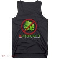I Hate Cilantro Illegalize It Say No To Cilantro! Tank Top thumb 0