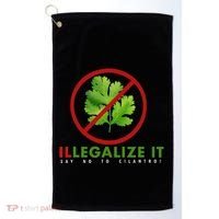 I Hate Cilantro Illegalize It Say No To Cilantro! Golf Towel thumb 0