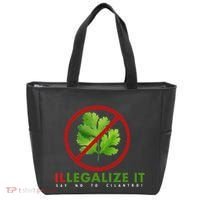 I Hate Cilantro Illegalize It Say No To Cilantro! Tote Bag thumb 0