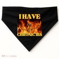 I Have Chronic Ibs Funny Cool Hard Skeleton Meme USA-Made Doggie Bandana thumb 0