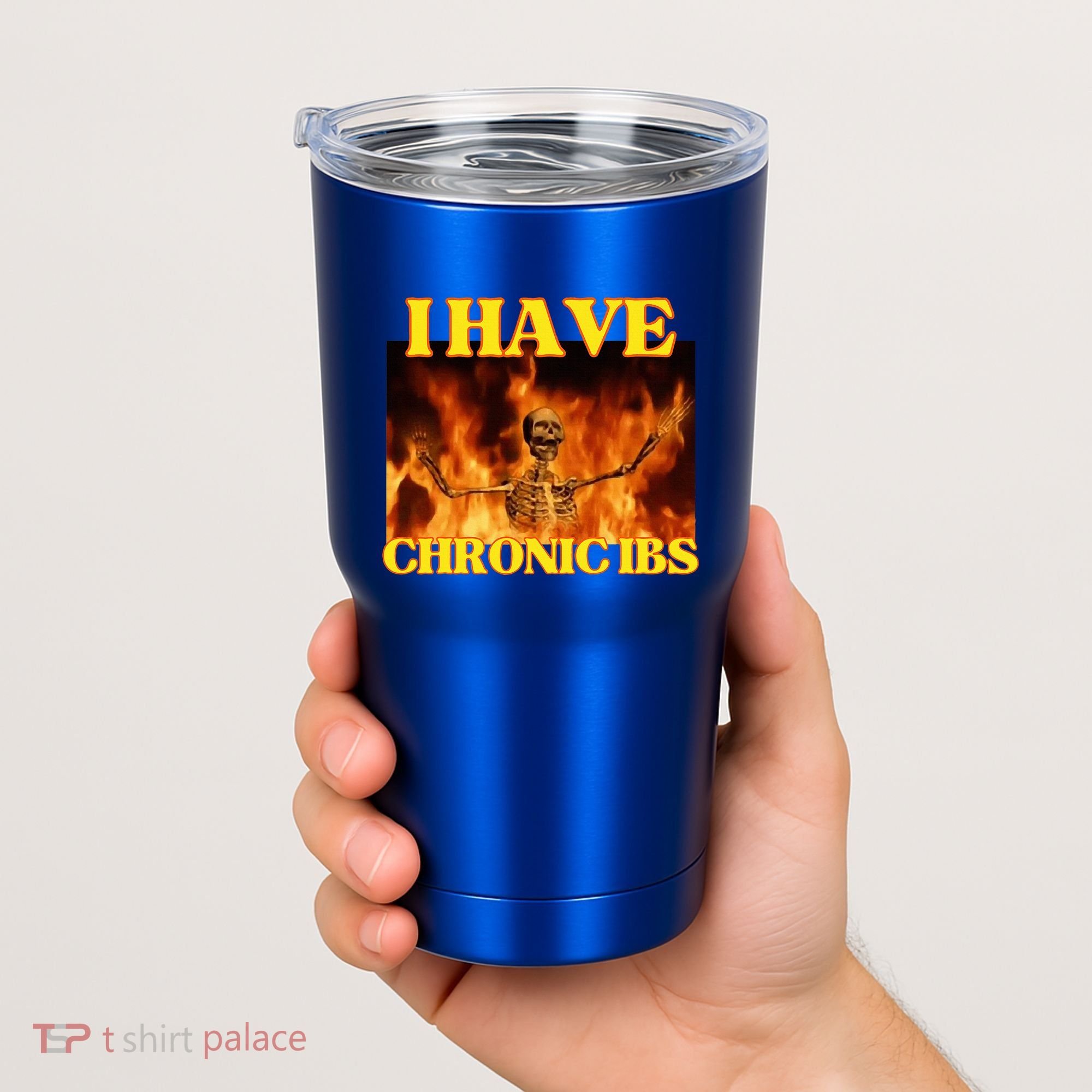 I Have Chronic Ibs Funny Cool Hard Skeleton Meme Tumbler