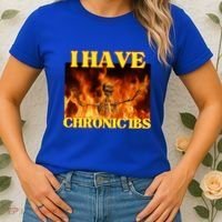 I Have Chronic Ibs Funny Cool Hard Skeleton Meme Women's T-Shirt thumb 2