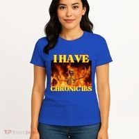 I Have Chronic Ibs Funny Cool Hard Skeleton Meme Women's T-Shirt thumb 4