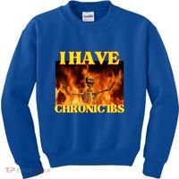 I Have Chronic Ibs Funny Cool Hard Skeleton Meme Kids Sweatshirt thumb 0