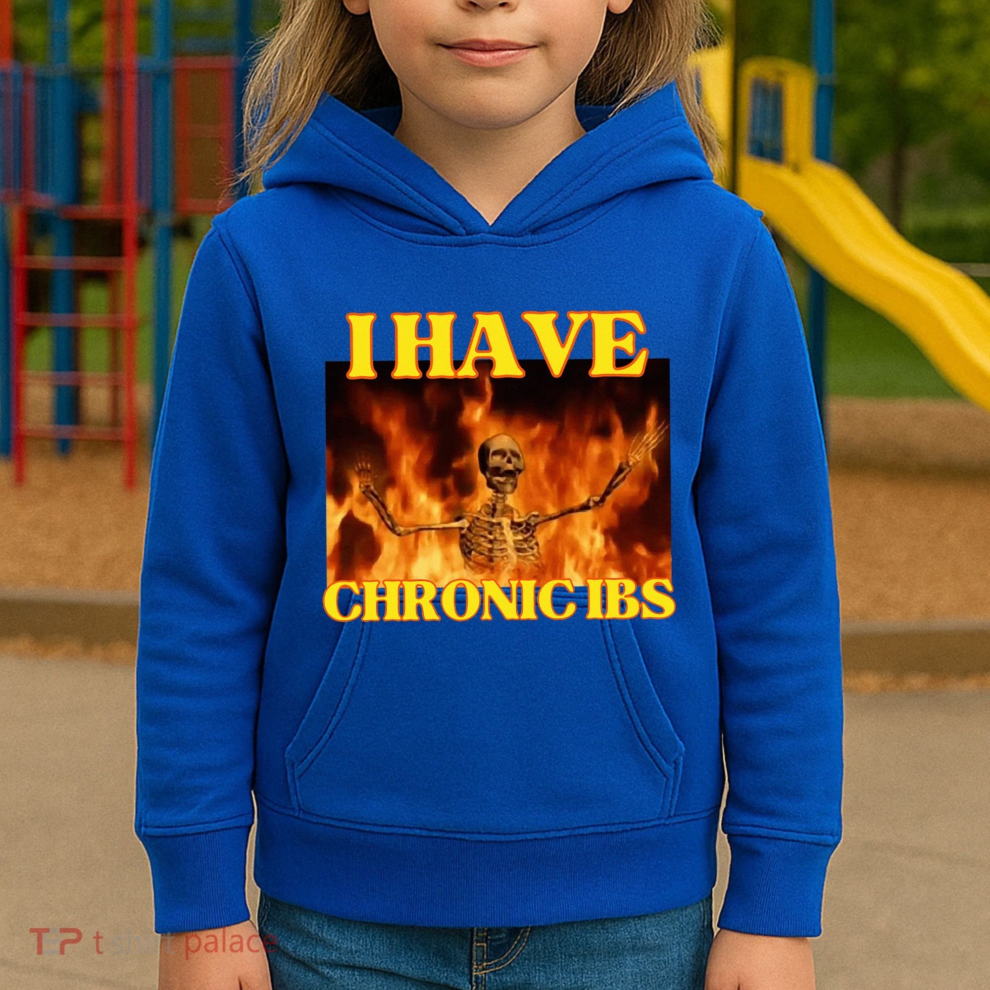 I Have Chronic Ibs Funny Cool Hard Skeleton Meme Kids Hoodie
