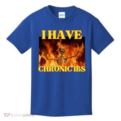 I Have Chronic Ibs Funny Cool Hard Skeleton Meme Kids T-Shirt