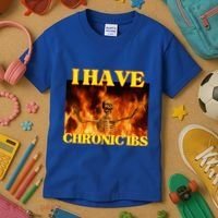 I Have Chronic Ibs Funny Cool Hard Skeleton Meme Kids T-Shirt thumb 3