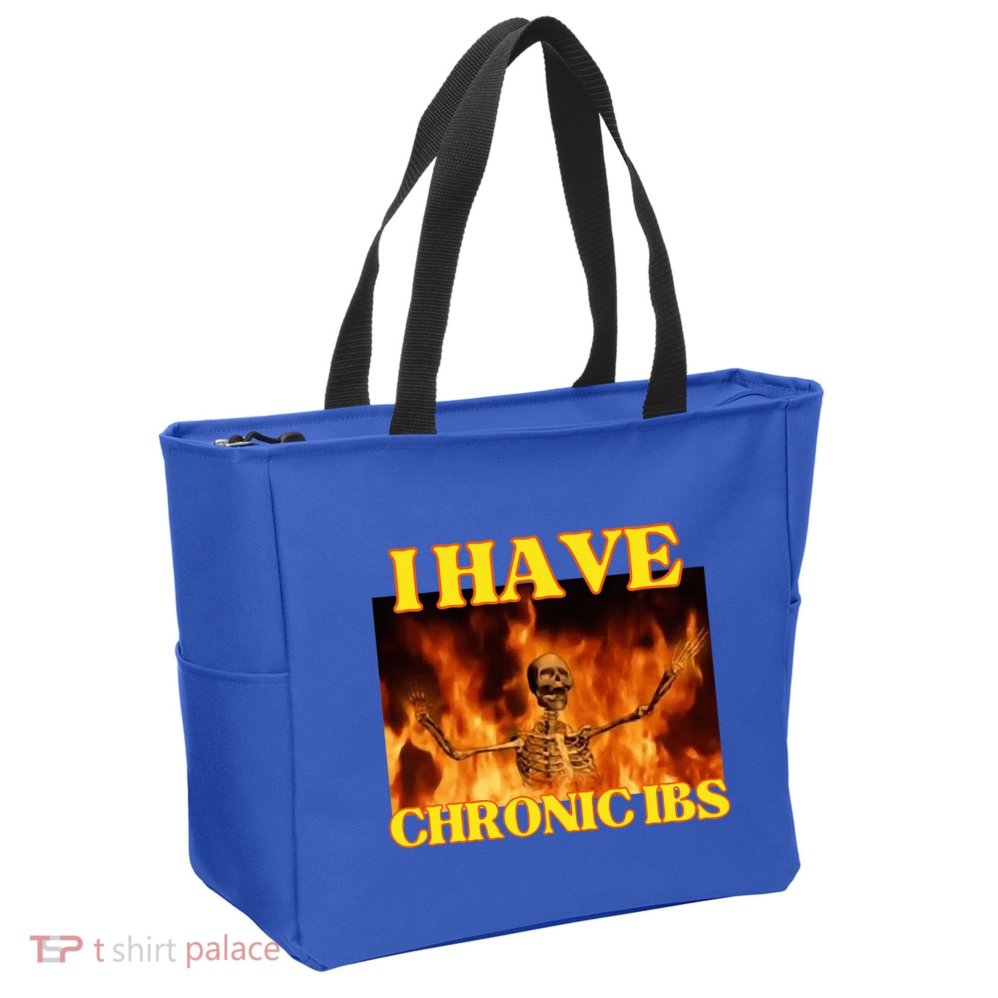 I Have Chronic Ibs Funny Cool Hard Skeleton Meme Tote Bag
