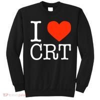 I Heart CRT Critical Race Theory Racial Justice BLM Sweatshirt thumb 0
