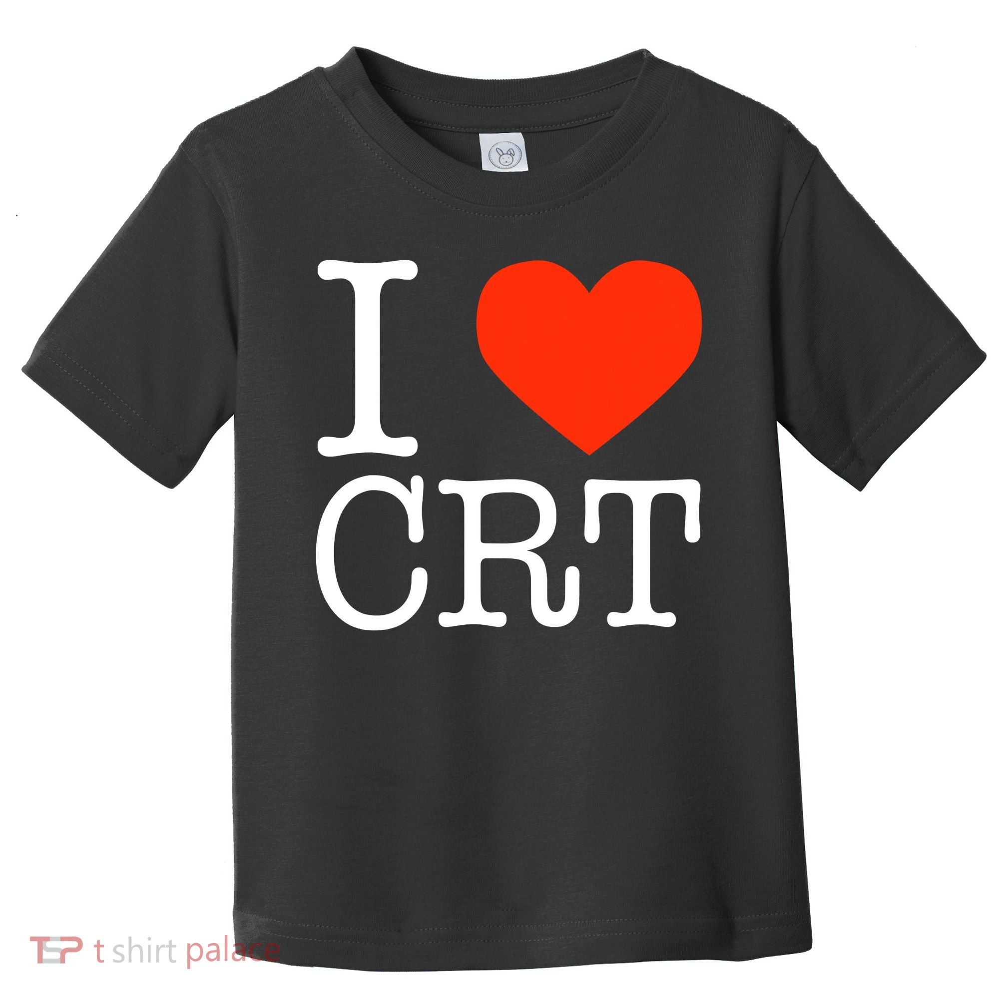 I Heart CRT Critical Race Theory Racial Justice BLM Toddler T-Shirt