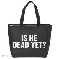 Is He Dead Yet Back Print Tote Bag thumb 0