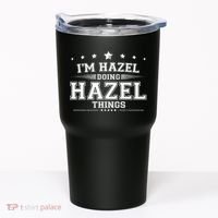 Im Hazel Doing Hazel Things Tumbler thumb 0