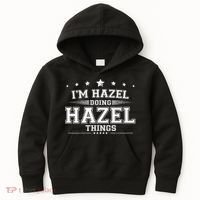 Im Hazel Doing Hazel Things Kids Hoodie thumb 0