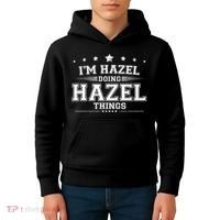 Im Hazel Doing Hazel Things Kids Hoodie thumb 4