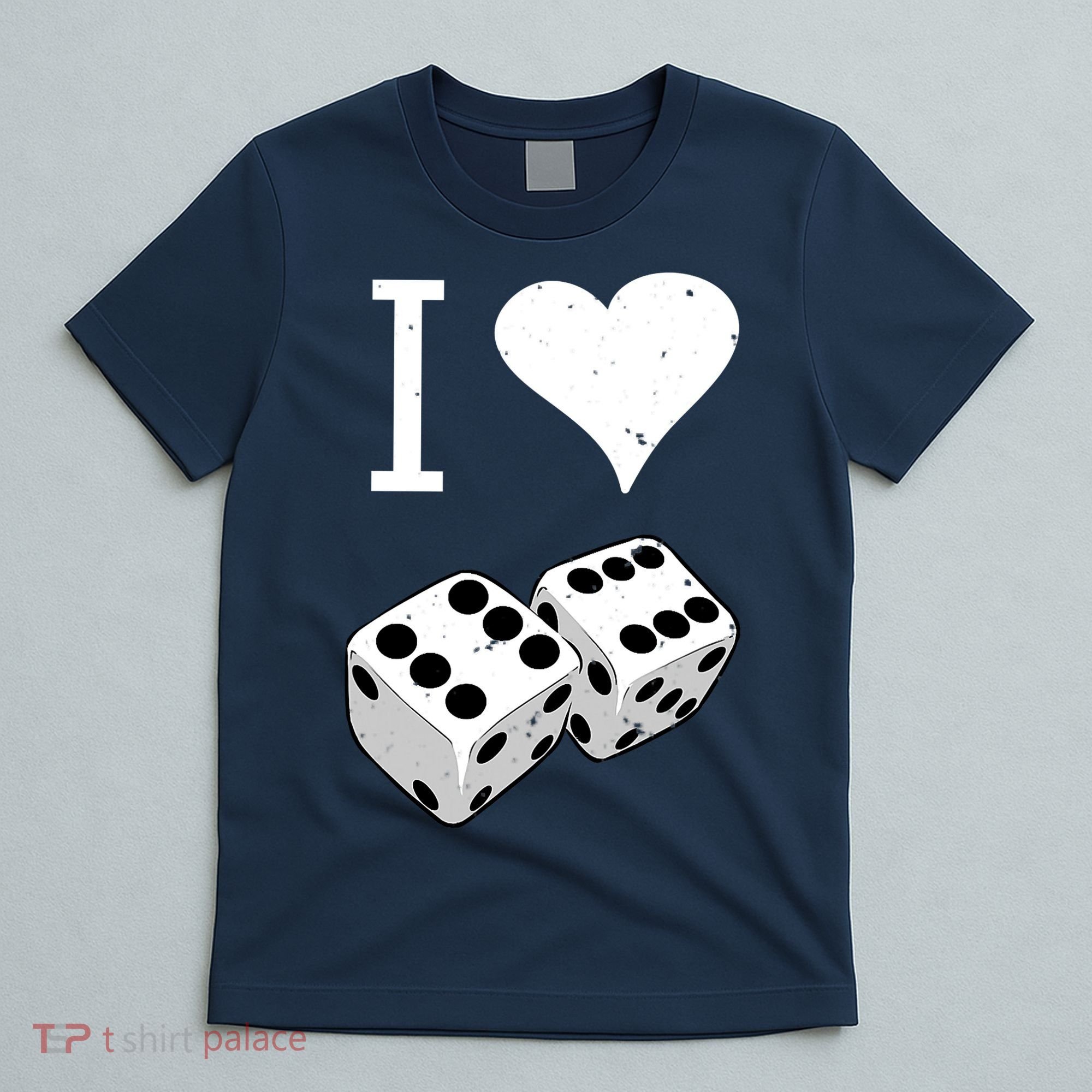 I Heart Dice Rolling Playing Betting Gambling Love T-Shirt