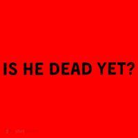 Is He Dead Yet Santa Hat thumb 1