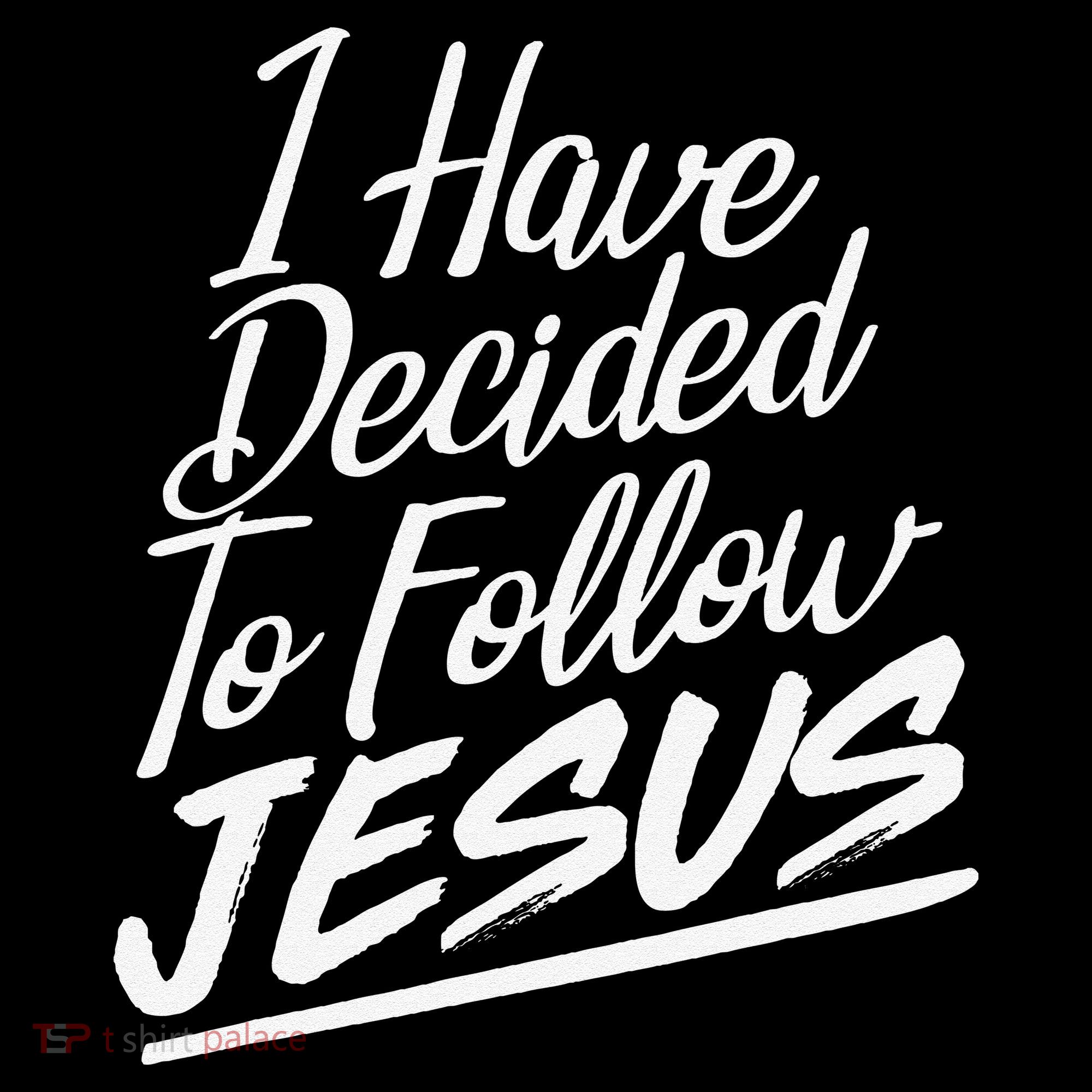 I Have Decided To Follow Jesus Christian Coffee Mug