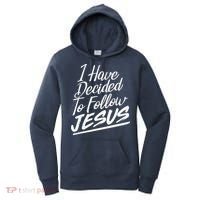 I Have Decided To Follow Jesus Christian Women's Hoodie thumb 0