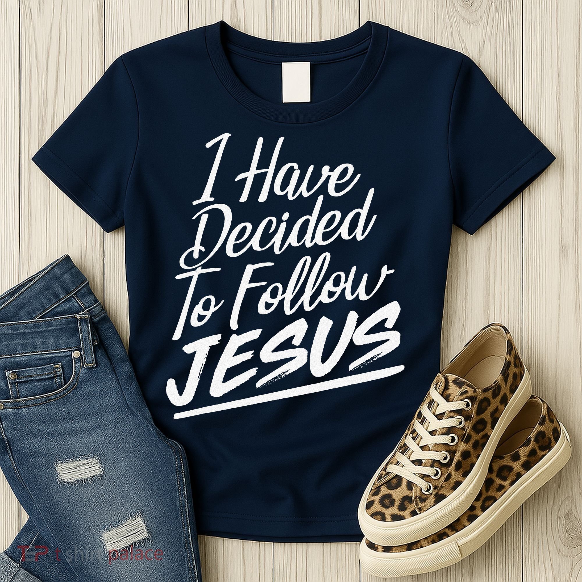 I Have Decided To Follow Jesus Christian Women's T-Shirt