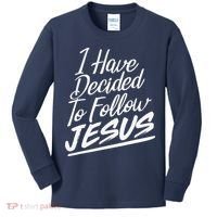 I Have Decided To Follow Jesus Christian Kids Long Sleeve Shirt thumb 0