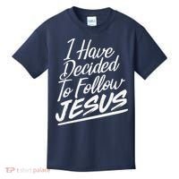 I Have Decided To Follow Jesus Christian Kids T-Shirt thumb 0