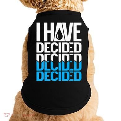 I Have Decided Baptized Doggie Tank