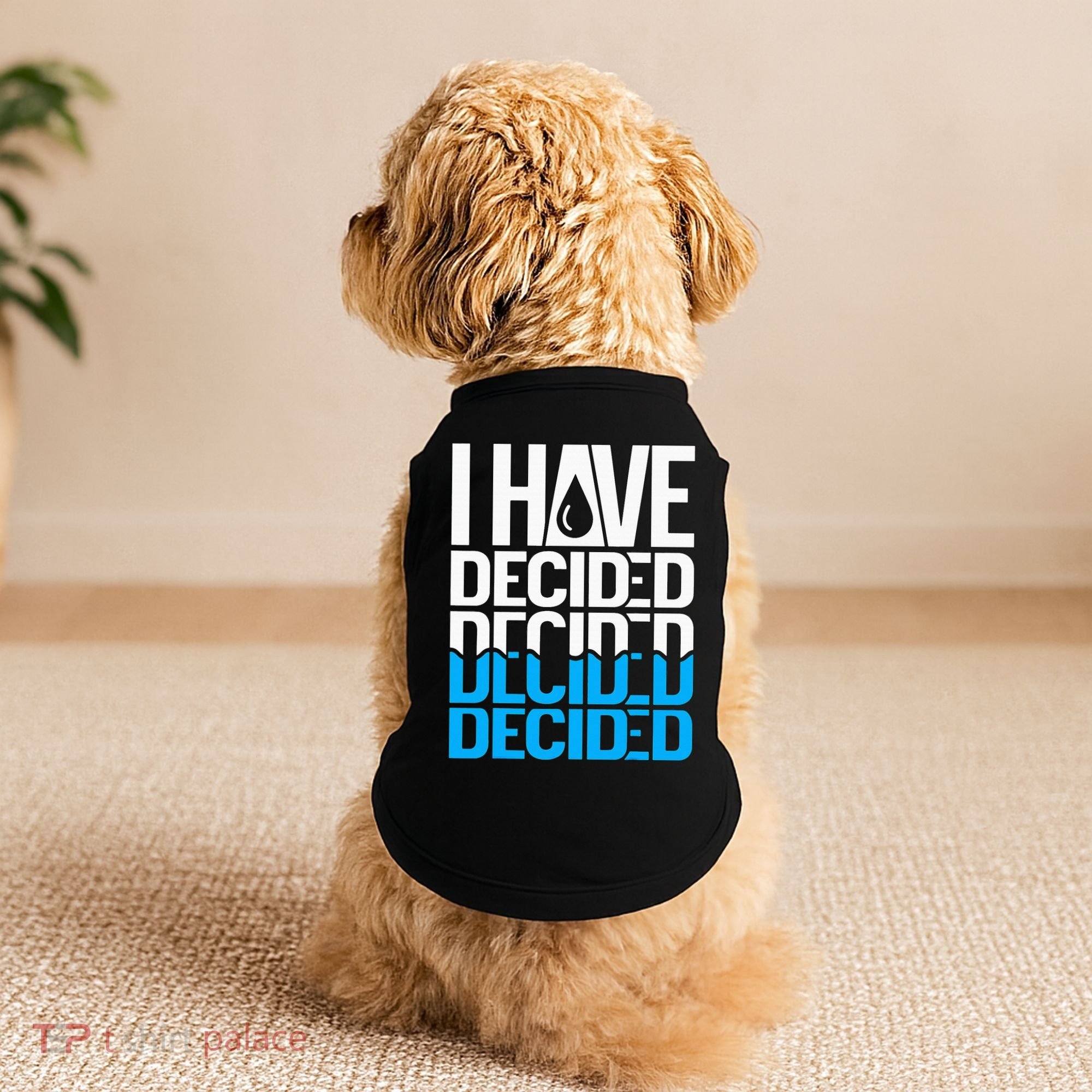 I Have Decided Baptized Doggie Tank