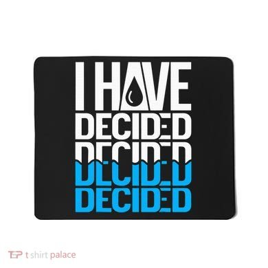 I Have Decided Baptized Mousepad