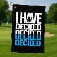 I Have Decided Baptized Golf Towel thumb 1