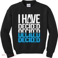 I Have Decided Baptized Kids Sweatshirt thumb 0