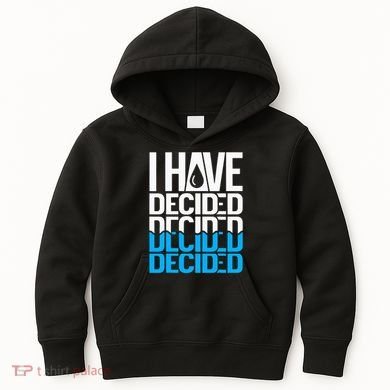 I Have Decided Baptized Kids Hoodie