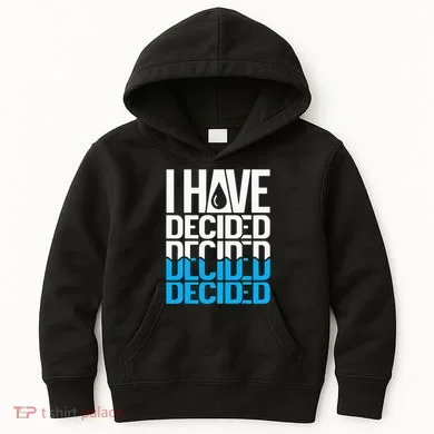 I Have Decided Baptized Kids Hoodie