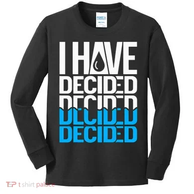 I Have Decided Baptized Kids Long Sleeve Shirt
