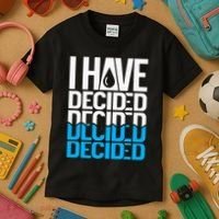 I Have Decided Baptized Kids T-Shirt thumb 3