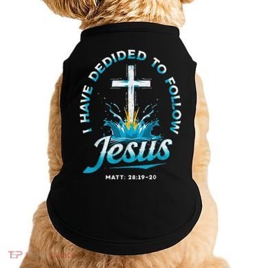 I Have Decided To Follow Jesus Doggie Tank