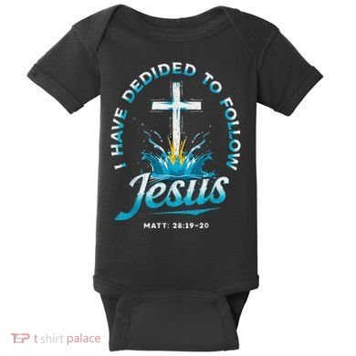 I Have Decided To Follow Jesus Baby Bodysuit