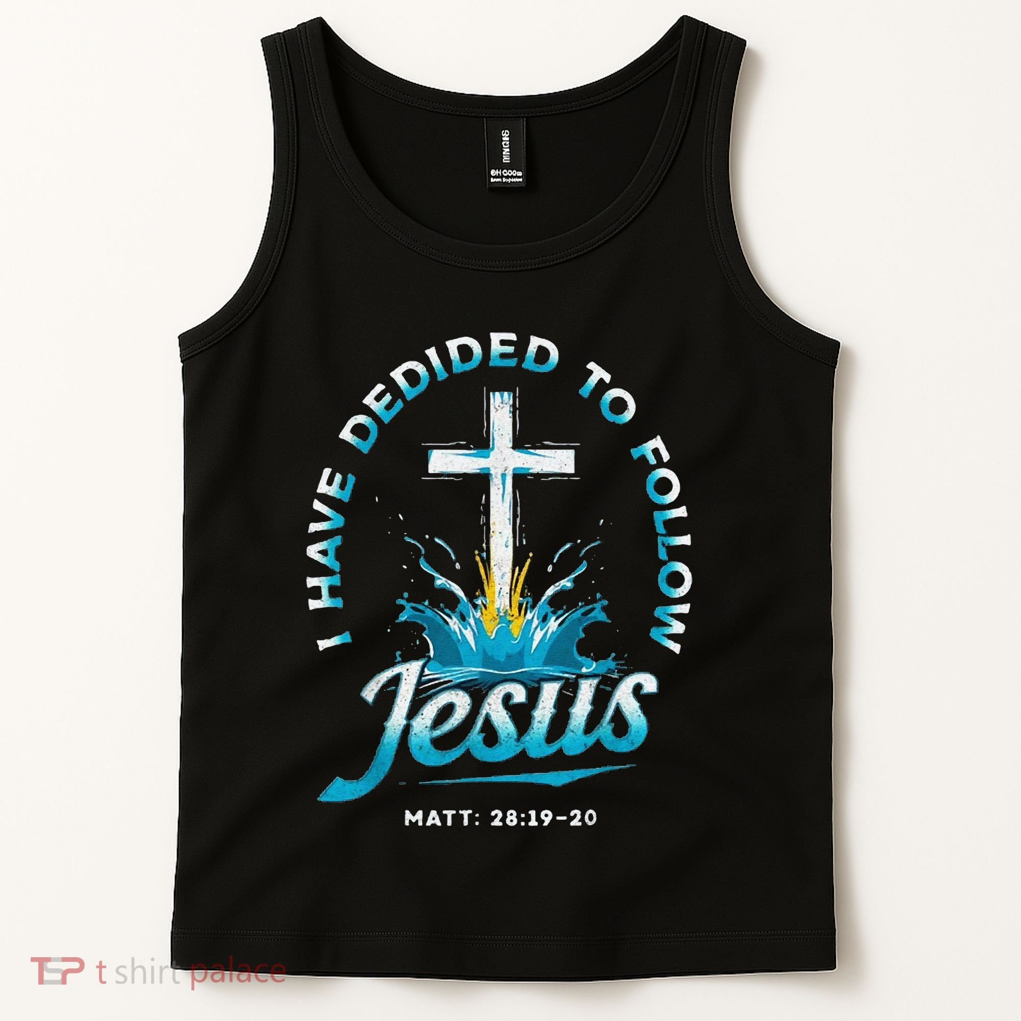 I Have Decided To Follow Jesus Tank Top