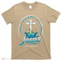 I Have Decided To Follow Jesus T-Shirt thumb 0