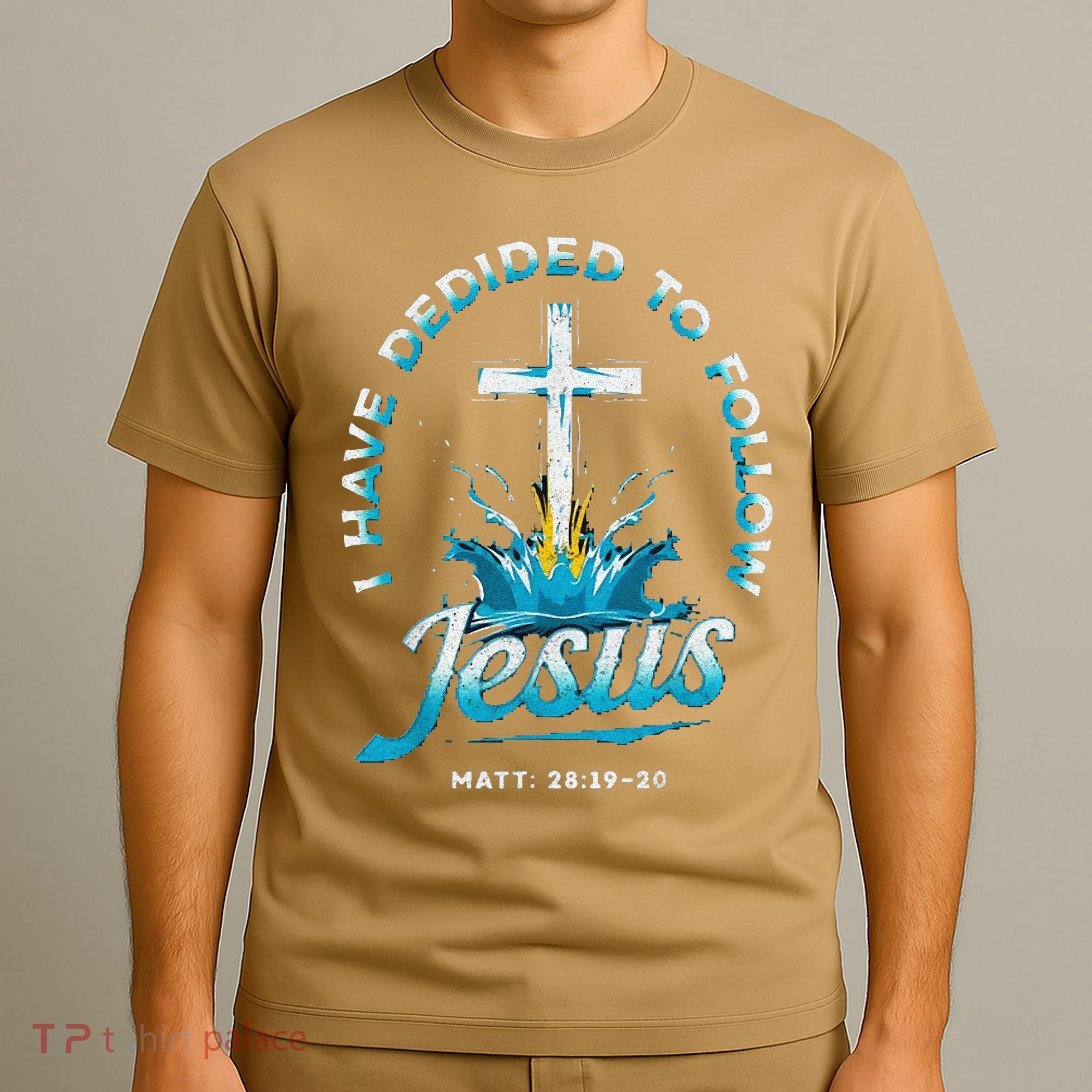 I Have Decided To Follow Jesus T-Shirt