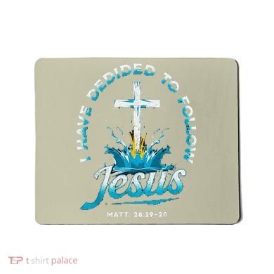 I Have Decided To Follow Jesus Mousepad
