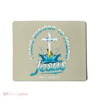 I Have Decided To Follow Jesus Mousepad thumb 0
